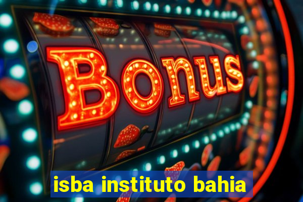 isba instituto bahia